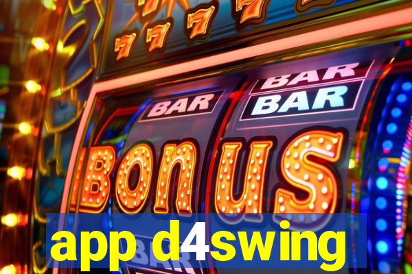 app d4swing